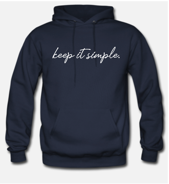 cursive keep it simple hoodie