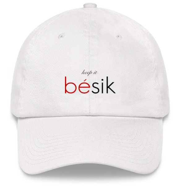 keep it bésik dad hat
