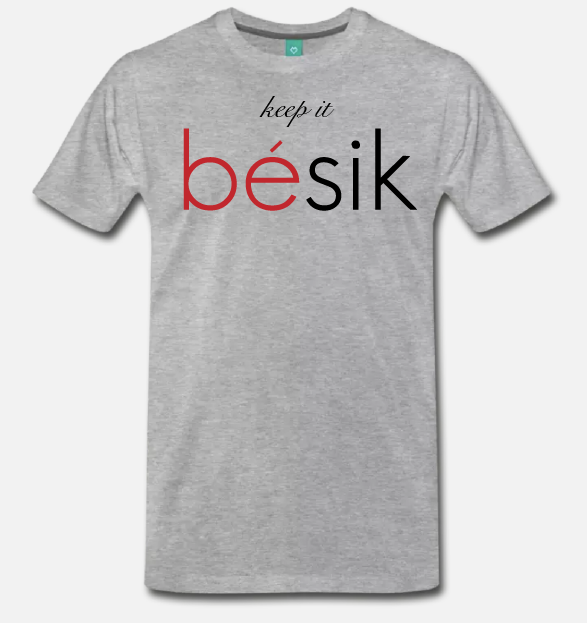 men's keep it bésik t-shirt