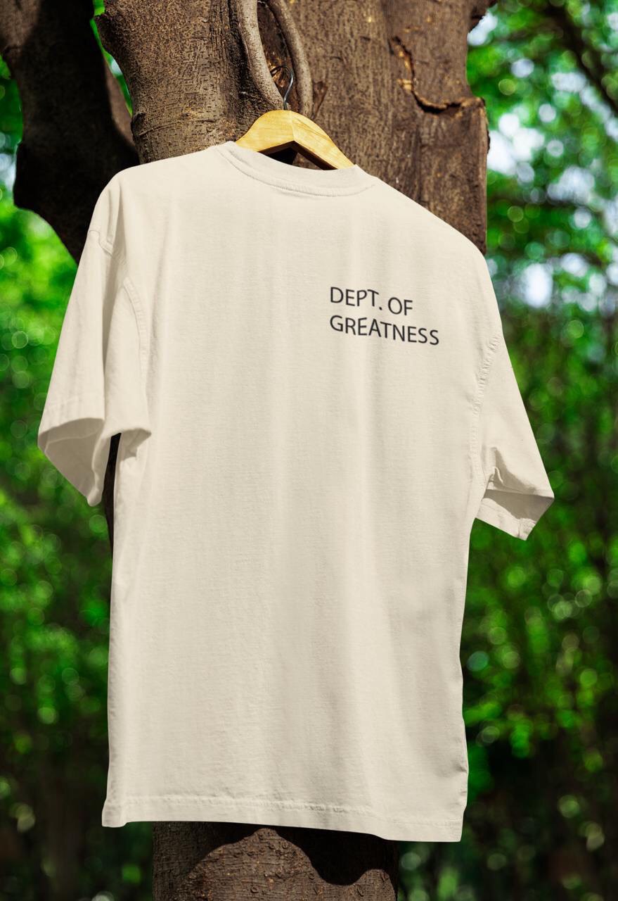 Dept Of Greatness Tees