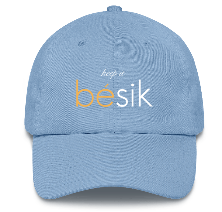 keep it bésik dad hat